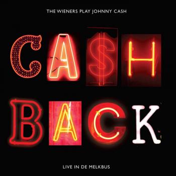 CASHBACK: The Wieners Play Johnny Cash